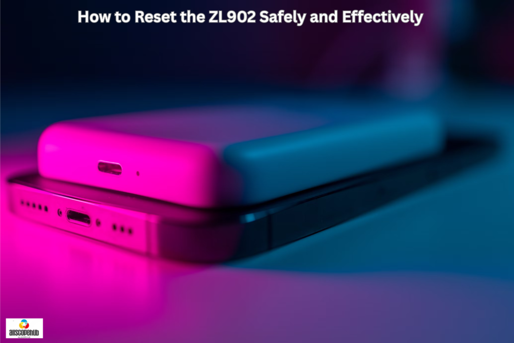 How to Reset the ZL902