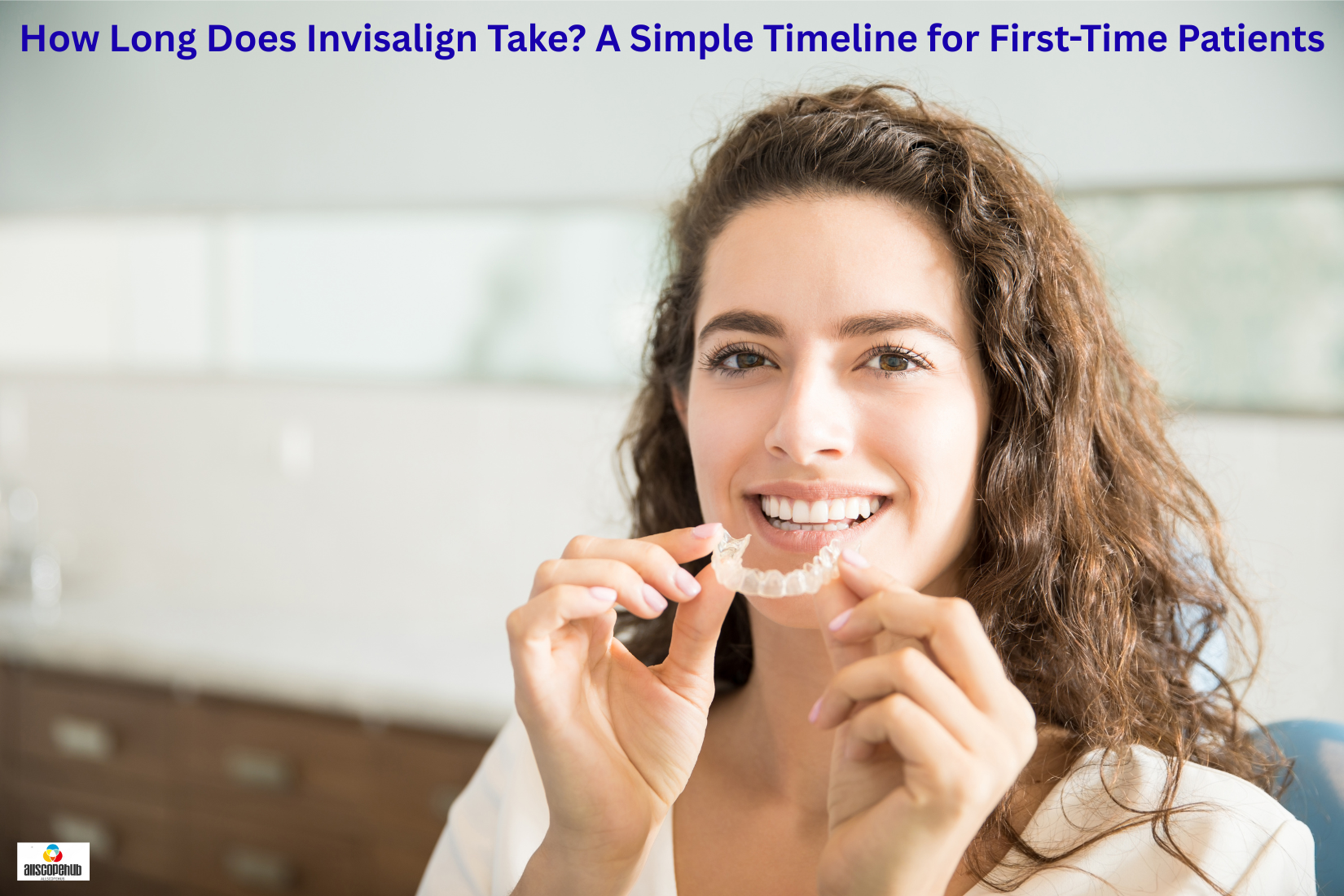 How Long Does Invisalign Take